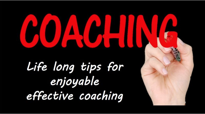 Life long coaching tips