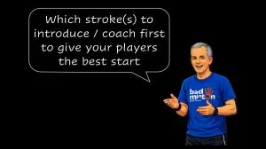 What Badminton stroke to teach first